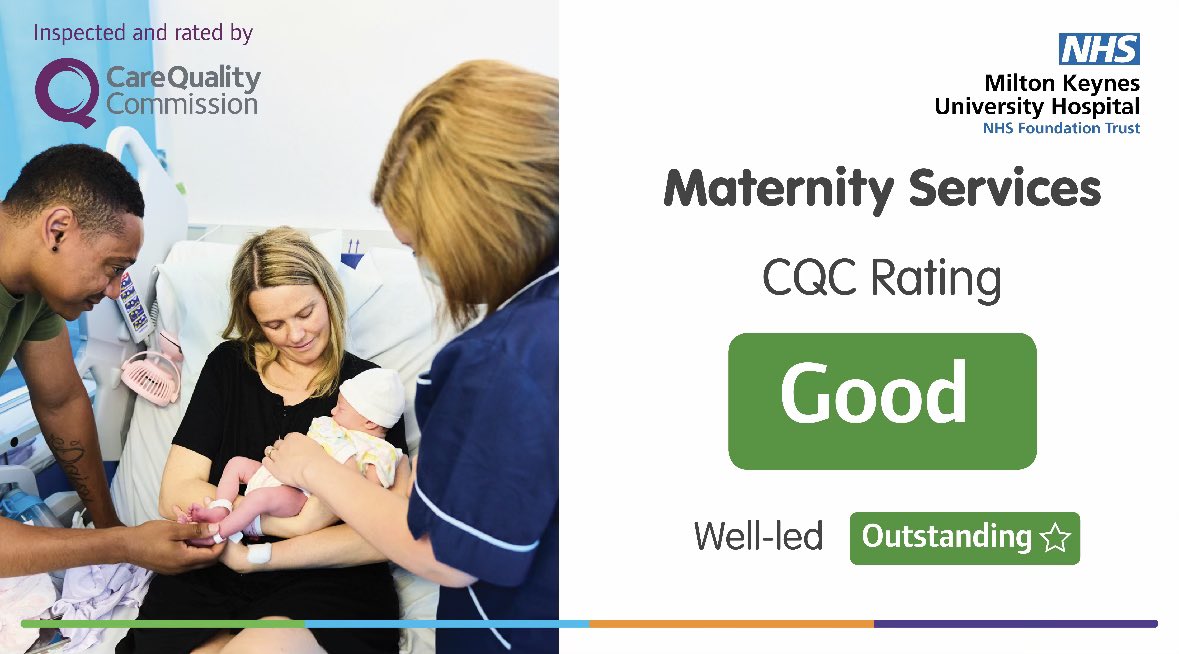 Really pleased @MKHospital maternity services have been rated as good overall by the CQC & outstanding for well led - report published today. There is always more to do, improve & strive for but glad to see the hard work, care & compassion of the maternity team recognised.