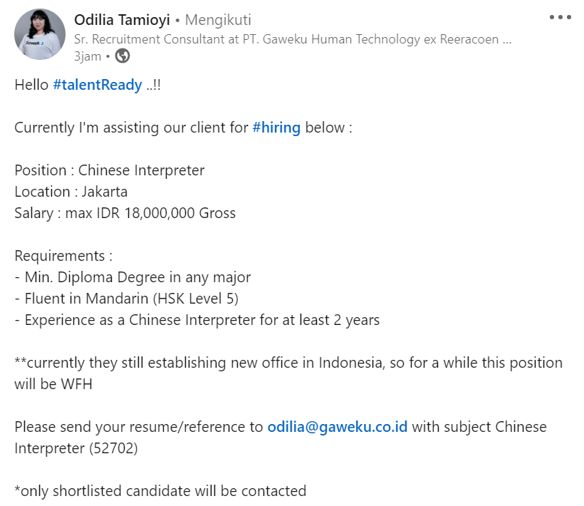 darilinkedin's tweet photo. Hiring!
Position : Chinese Interpreter
Location : Jakarta
Salary : max IDR 18,000,000 Gross
Please send your resume/reference to odilia@gaweku.co.id with subject Chinese Interpreter (52702)
#txtloker https://t.co/2VTdcDAT2s
