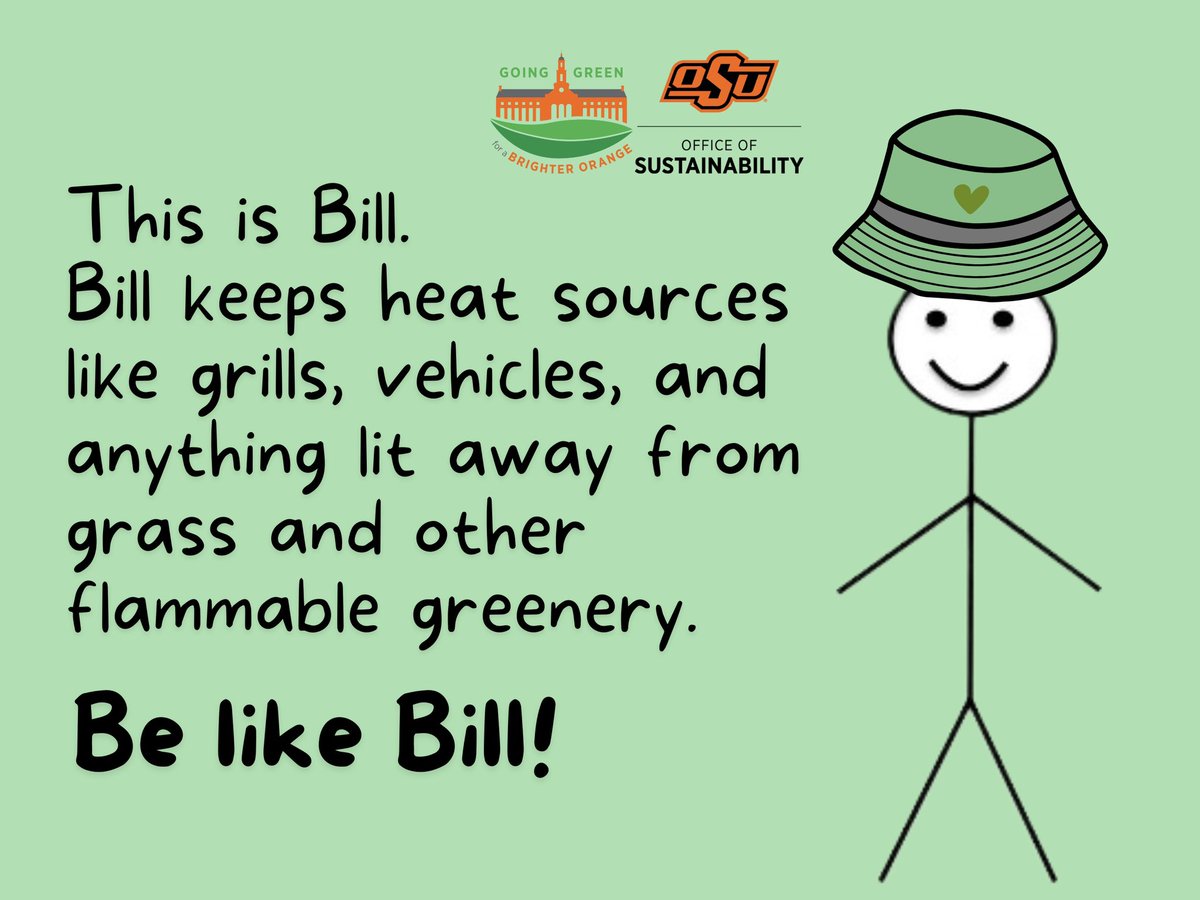 OSUgreen's tweet photo. Stay safe and sustainable this summer! This wisdom from Bill comes from OSU Landscaping, who recently got Level 3 accreditation from @ArbNetorg for how awesome our campus forest is! #firesafety #belikebill #wildfireprevention https://t.co/Th1F54vFKd