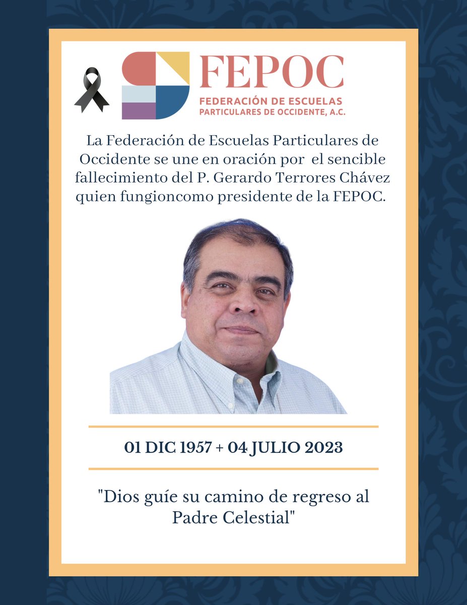 "Dios guíe su camino de regreso al Padre Celestial", fue una parte importante de la FEPOC, presidente muy querido por la comunidad educativa durante dos periodos.