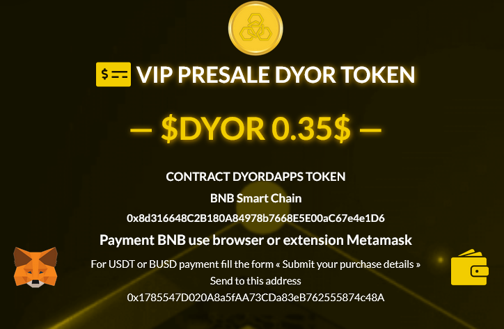 DYORDAPPS thousands of dapps in one place!
Don't miss #DYOR_token

🥇VIP👑 0.35
🥈WL 0.45💫
🥉Public Sale  0.55 ☀️
🏦Listing 0.80 🚀🛰️🔥💰
stay with us, stay tuned!
dyordapps.reviews/vip-presale