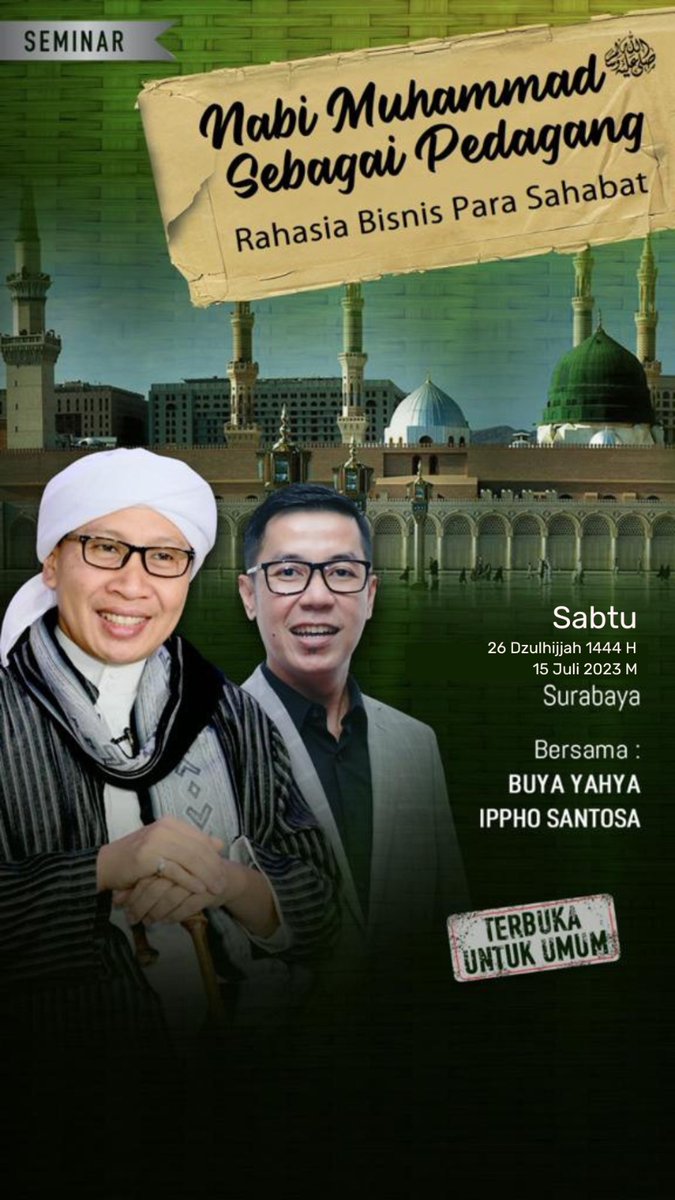 crytobetr's tweet photo. PERDANA !!!
BUYA YAHYA KE SURABAYA

Yuk hadir dalam Seminar bersama Buya Yahya yang in syaa Allah akan dilaksanakan pada;
Sabtu, 26 Dzulhijjah 1444 H/15 Juli 2023 M
Pukul 08.00 WIB
Di Eighty 9 Ballroom Ciputra World Mall Surabaya

INFORMASI PEMESANAN TIKET : 0821-2268-9672 https://t.co/KcZ5eSQjjN