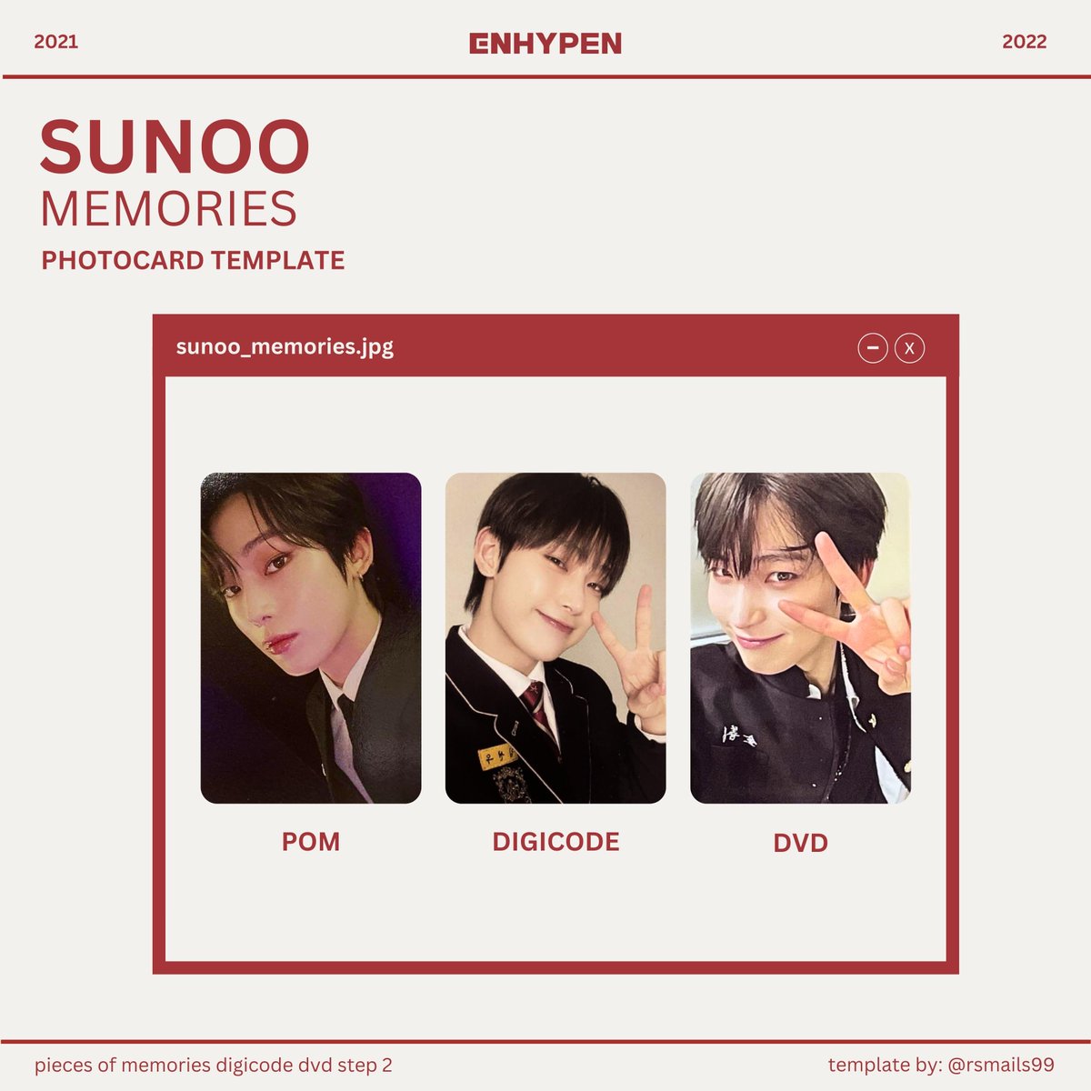 rsmails99's tweet photo. #rsmails99template

ENHYPEN SUNOO MEMO
PHOTOCARD TEMPLATE

・PIECES OF MEMORIES (POM)
・STEP 2 DIGI CODE (DC)
・STEP 2 DVD

jungwon heeseung jay jake sunghoon sunoo ni-ki pc
엔하이픈 정원 이희승 제이 제이크 성훈 선우 니키 https://t.co/anyXhogLwl