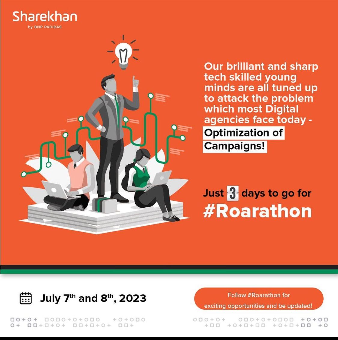 Sharekhan's tweet photo. Intrigued to know how the Young & Innovative minds at #Sharekhan try to solve for a business problem most #digital agencies, #marketing companies & businesses face as a whole today which is #Campaignoptimisation.
Then follow #Roarathon for exciting updates on 7th & 8th July 2023 https://t.co/1UNGiQ7Pfm