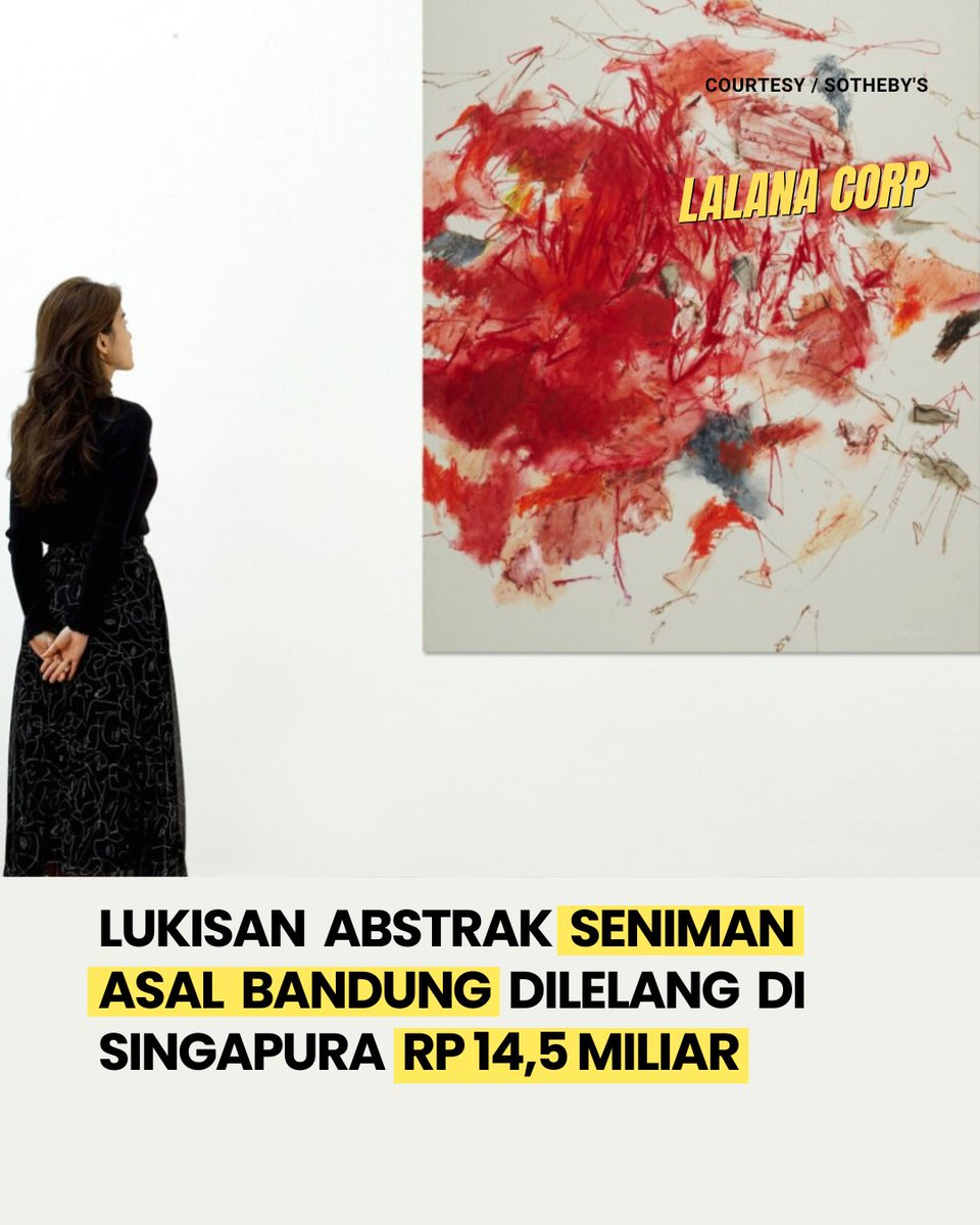 lalanacorp's tweet image. Lukisan karya seniman asal Bandung, Christine Ay Tjoe “The Team of Red” ternyata diburu kolektor, dan dilelang di Sotheby's Asia, Singapura. Lukisan tersebut awalnya dilelang dengan harga Rp 7,2 M hingga Rp 14,5 M dan berhasil terjual dengan harga Rp 11 M.
-
#LLNCORP