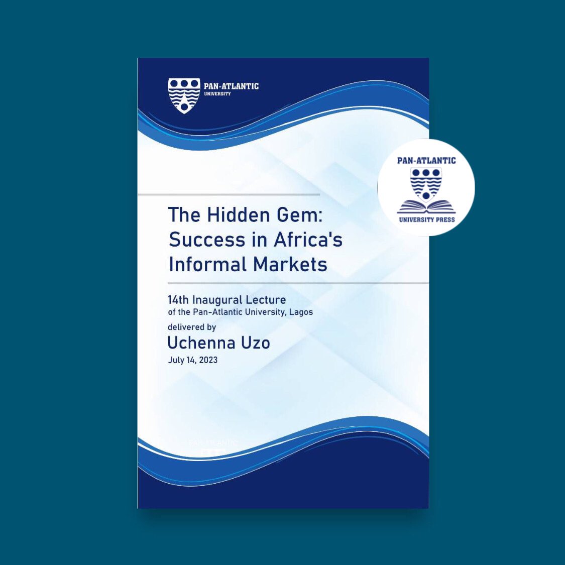 paupress_ng's tweet image. 📢 Only 1 week left! Join us on July 14th to hear Prof. Uchenna Uzo, Marketing expert @LBSNigeria, speak about Africa's vibrant informal markets. Pre-order his book 'Hidden Gems: Success in Africa's Informal Markets' now. Limited copies are available! (link in bio) #paupress #pau
