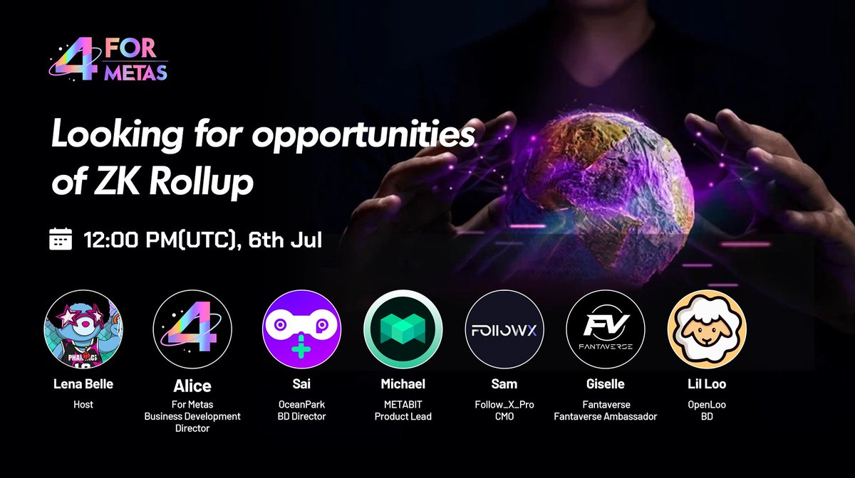 Frens! We are hosting an online event with @4metas @MetaOceanPark @metabitofficial @Follow_X_Pro @FantaVerse_FTC on the topic of Looking For Oppotunities of ZK Rollup.

Live on @link3to！

⏰ Jul 6, 12 PM UTC

🔗 link3.to/e/Tm3vB4