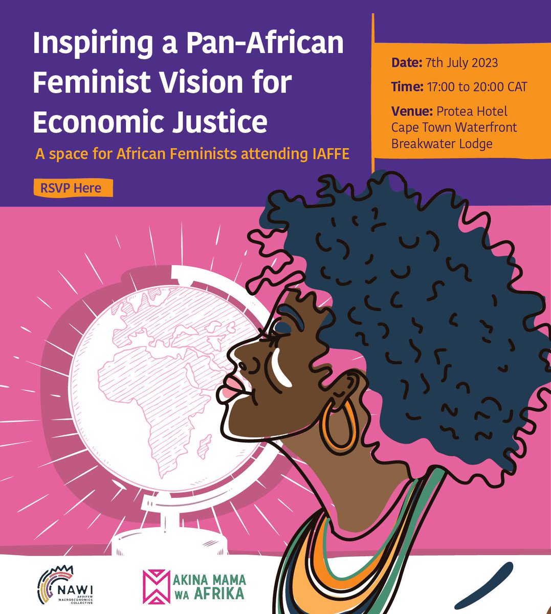 Remember on the July 7, together with <a href="/amwaafrika/">Akina Mama wa Afrika</a> we will be holding an #EconomicJustice space themed "Inspiring a Pan African Feminist Vision for Economic Justice" for the 31st International Association for Feminist Economics <a href="/IAFFE/">International Association for Feminist Economics</a> in Cape Town!!