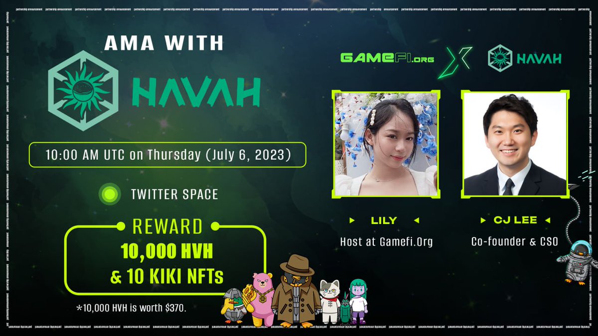 😈 Let's meet the Co-founder of HAVAH in our next AMA

Set the alarm for Twitter Spaces to receive total rewards of up to $400

⏰ Time: 10:00 UTC, July 06, 2023
📍Venue: x.com/i/spaces/1OwGW…

Rules:
▪️ Follow <a href="/GameFi_Official/">GAMEFI.ORG</a> &amp; <a href="/HAVAHofficial/">HAVAH</a>
▪️ Like &amp; Retweet &amp; drop 1