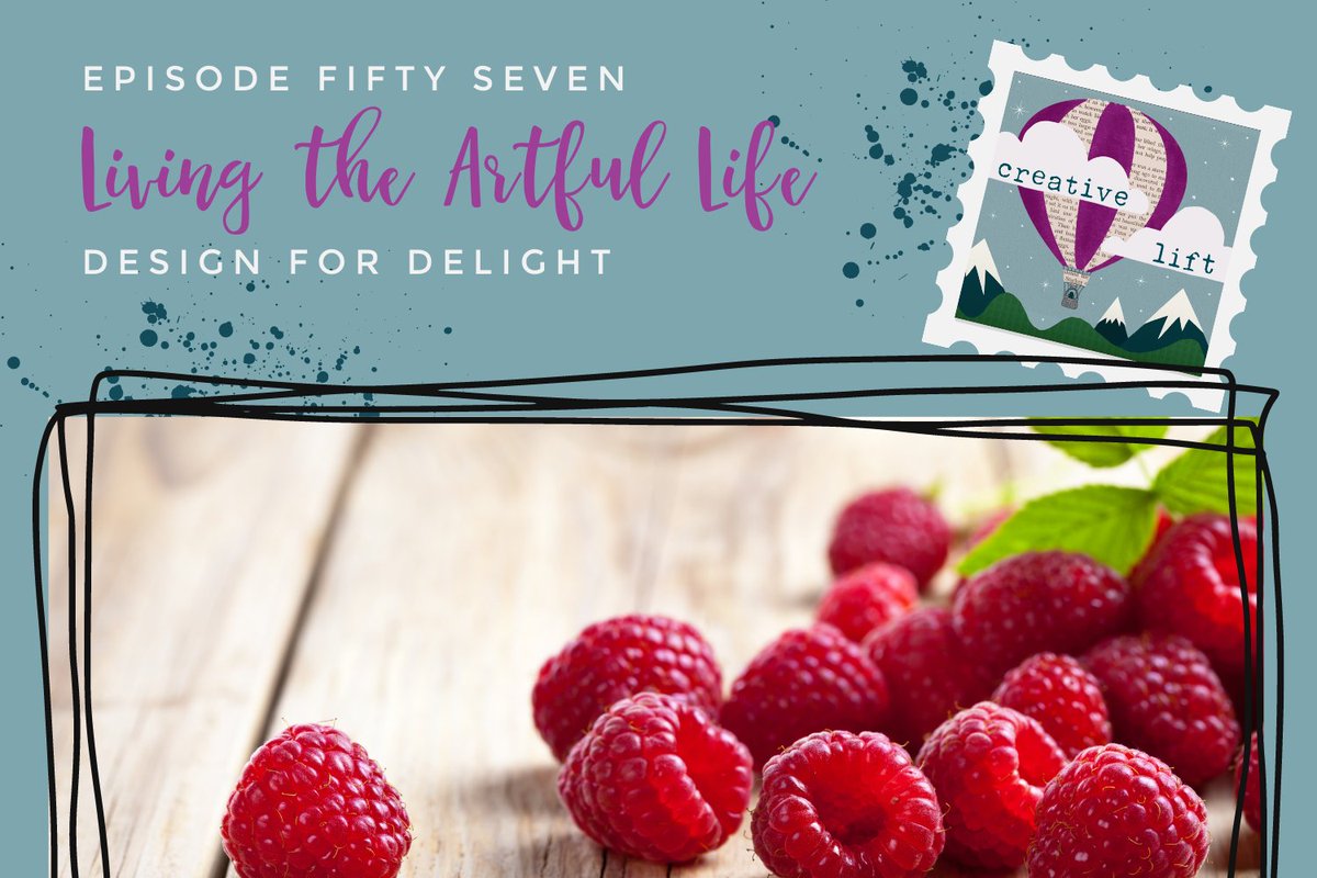 Happy Wednesday! Join me for another episode of my podcast, Creative Lift- Living the Artful Life. Today builds on the ideas we explored in episode 55: Create Story Moments. We’ll look at additional ways to be intentional about savoring moments as part of living an artful life.