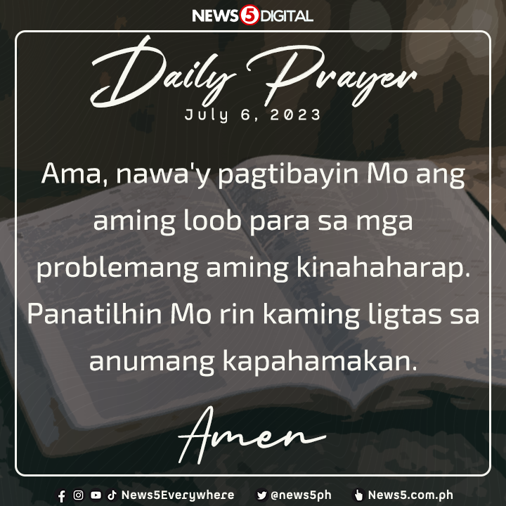 News5PH's tweet photo. #DailyPrayer I Ama, ilayo Mo nawa kami sa kapahamakan. #News5 https://t.co/eu8HQ9MNdo