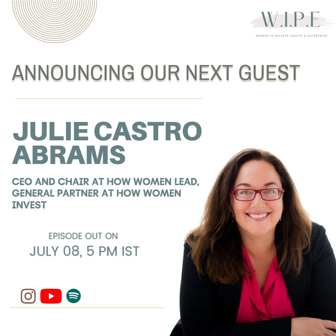 Meet the next speaker in our interview series - Julie Castro Abrams, who holds the positions of Managing Partner at How Women Invest and CEO of How Women Lead.

Stay tuned for the full conversation which is set to release on 8th July.

#wipe #radicallyyours #CEO #womenempowerment