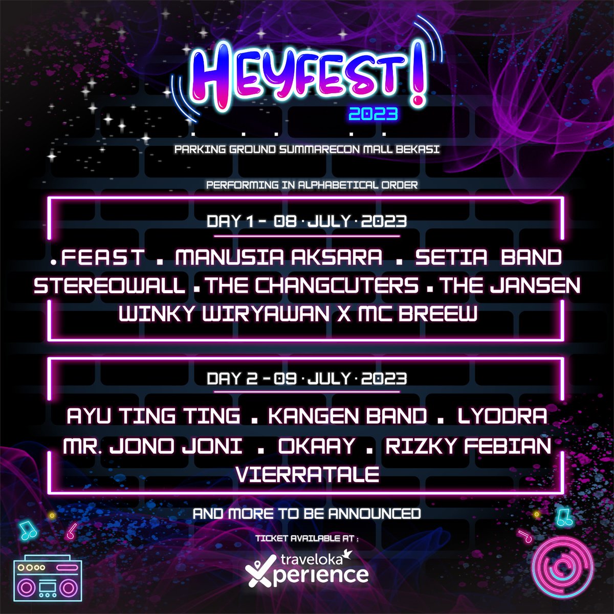 SaturdaysoundR's tweet photo. Heyfest! 2023 Line Ups is in the air and waiting for more to be announced!
Enjoy various exciting activities ranging from festivals, photo booths and many others!
08 & 09 July 2023
Parking Ground Summarecon Mall Bekasi
Get your tickets only at TravelokaXperience
#Heyfest https://t.co/zCbYu5oY47