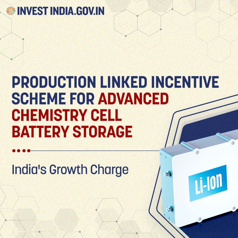 investindia's tweet photo. To script a new chapter in #NewIndia's growth story, the GoI approved the #PLIScheme 'National Programme on Advanced Chemistry Cell (ACC) Battery Storage' to achieve a manufacturing capacity of 50 Gigawatt Hour.

Explore more: https://t.co/v5BgxN5kUL

#ProgressWithPLI @MHI_GoI