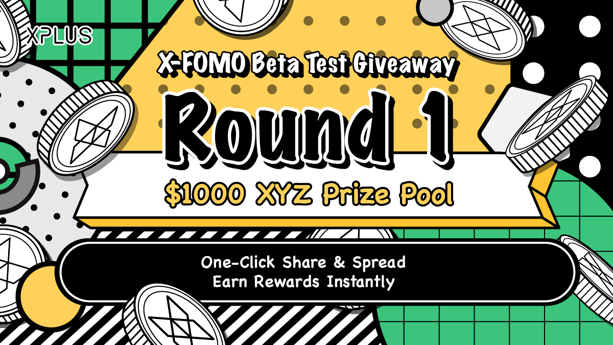 🎉 #XFOMO Beta Test #Giveaway - Round 1  💰Giveaway $1000 worth of $XYZ  

🚀 Join NOW: dapp.xplus.com/fomo/detail/12

🤑️Experience the Magic of X-FOMO's One-Click Share &amp; Earn Feature!  

🔥 Spread &amp; Share More To Earn Instant Rewards!