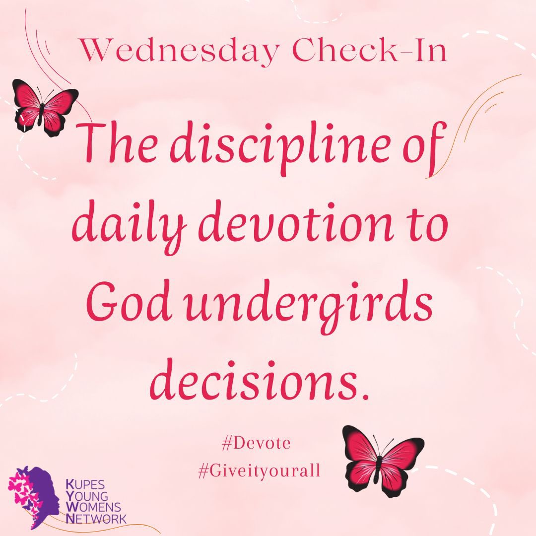 kupesnetwork's tweet image. WEDNESDAY CHECK-IN🦋

To be devoted means to cling to Jesus and steadfastly persevere with Him. Out of love and gratitude, we express our dedication to Him through three things: a passion to obey, a spirit of humility, and a servant’s heart.

#devote 
#giveityourall