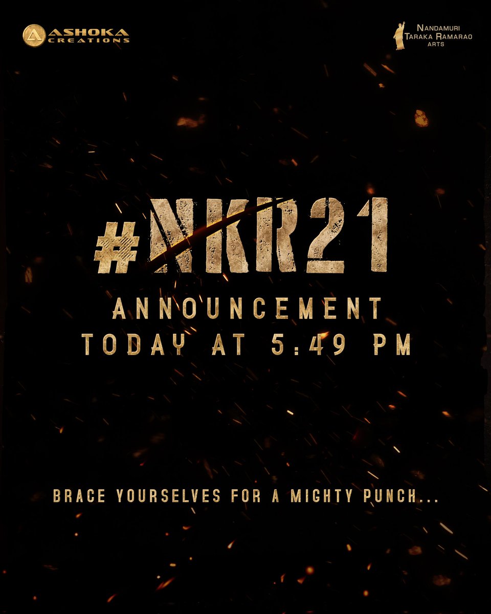 The mighty punch of #NKR21 is on its way 👊 Stay tuned to @AshokaCOfficial & @NTRArtsOfficial ⏳ Today at 5:49 PM 🔥 @NANDAMURIKALYAN #HappyBirthdayNKR