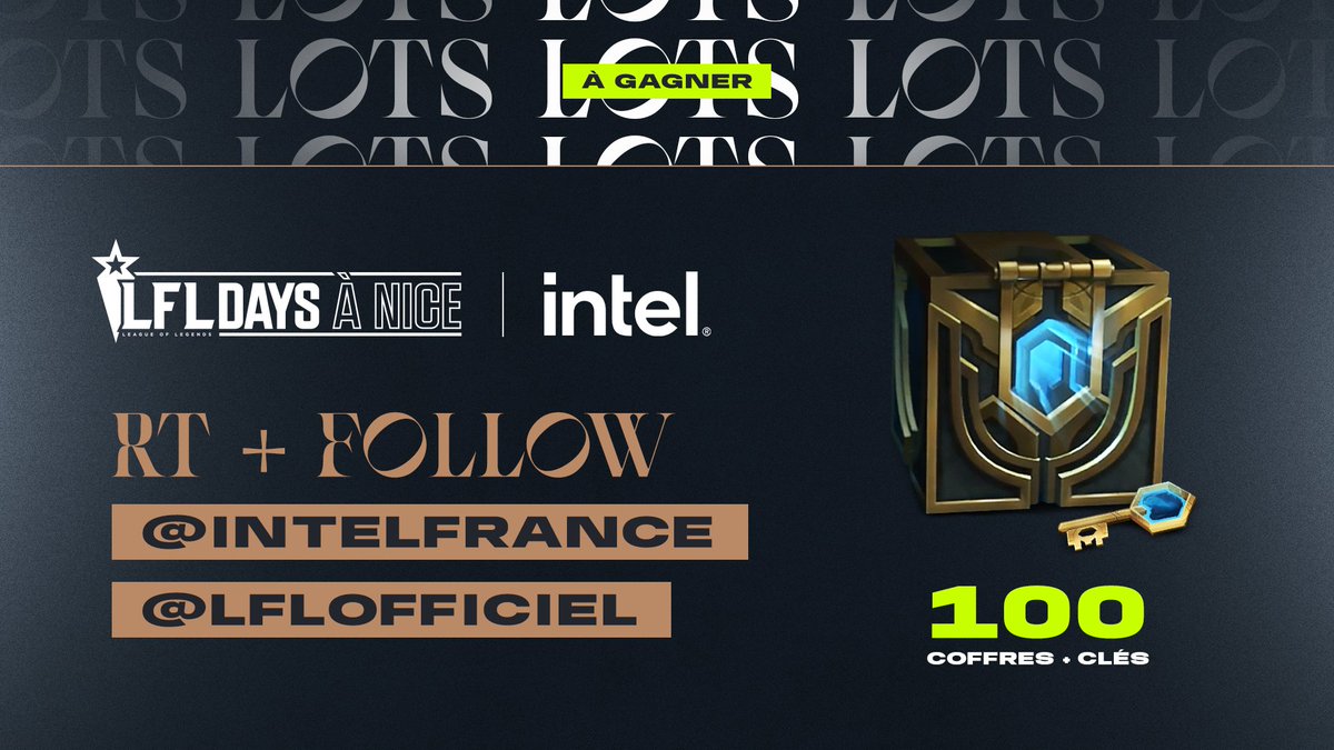 Pour fêter les #LFLDays, Intel vous offre 100 coffres hextech + clés 🔥
Pour participer au tirage au sort il vous suffit de follow <a href="/IntelFrance/">Intel France</a> &amp; <a href="/LFLOfficiel/">LFLxDIV2</a> + RT ce tweet !