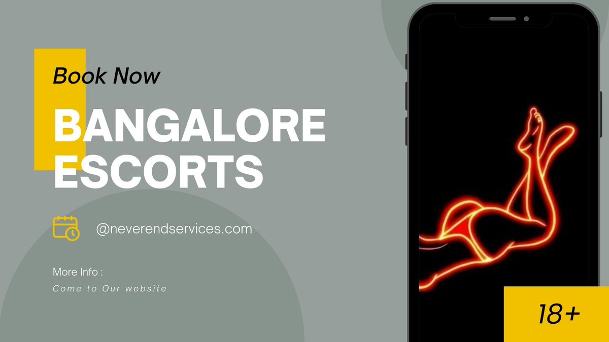 neverendservic's tweet photo. Bangalore Escorts Service...
#bangaloreescorts
#femaleescortsbangalore
#vipescortsbangalore
#hotgirlsbangalore
More click here:- 
@https://www.neverendservices.com/ https://t.co/L8zq61TglF