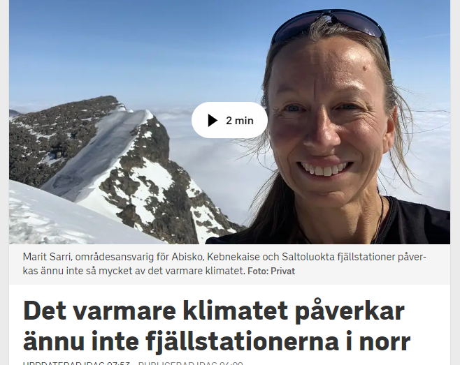 Stort_allvar's tweet image. Vilken besvikelse för SVT.

De har inte märkt av något varmare klimat på fjällstationerna.

Reporten mjölkar med flera "lämpliga" frågor, men får inget medhåll.
Hon har inte sett någon trend, det varierar från år till år som vanligt.
