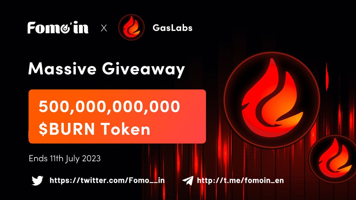 Fomo__in's tweet photo. 🥳 #Fomoin x #GasLabs Huge #Airdrop COMING!!

🎁 Prize Pool: 500,000,000,000 $BURN Tokens For Grabs!!

To Get Reward ⤵️ 
✅ Follow @Fomo__in &amp; @Gas_Labs
✅ RT &amp; Tag 3 Your Friends
✅ Fill https://t.co/OQDkC6fCkz

⏰ End July 11th
#Giveaway #Airdrops #ETH #Tokengiveaway #Crypto https://t.co/GYBYcB3JEI