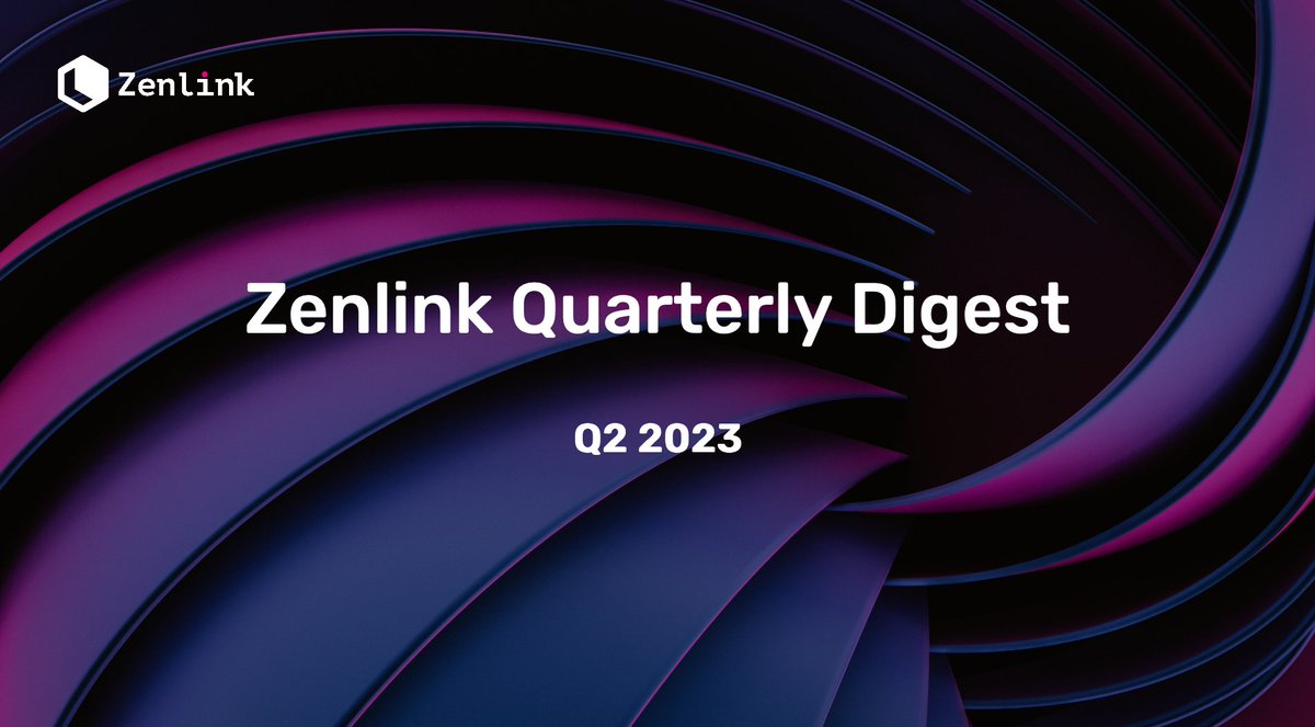 ZenlinkPro's tweet photo. In Q2, #Zenlink continues to break new ground!

We successfully released Mega Aggregator and the new DEX DApp, which is also📱mobile-enabled.

Recap the recent updates and discover what's coming up in our Quarterly Digest📖: https://t.co/T6kZjcrKxC https://t.co/mFepuRROey