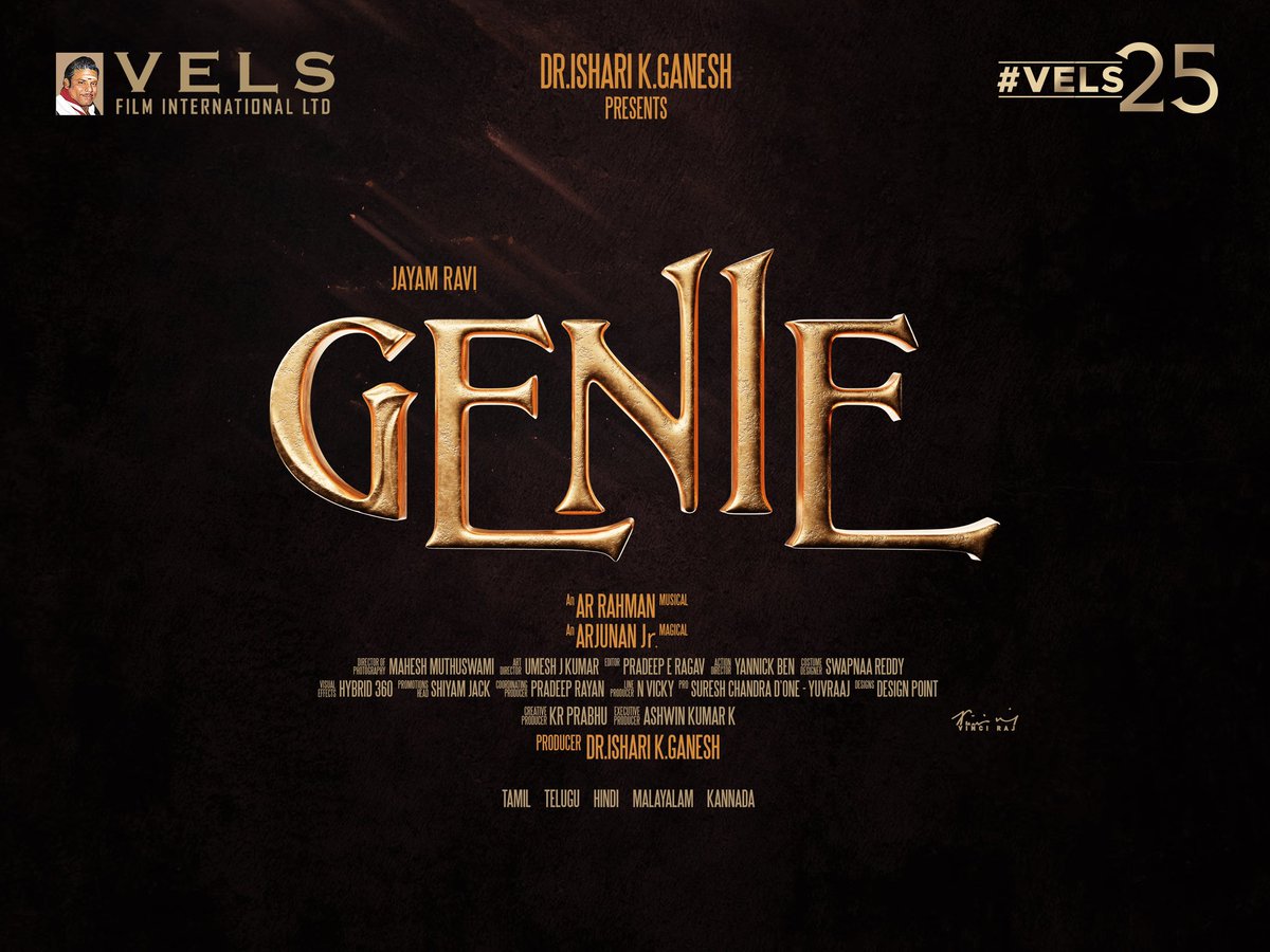 Here is the title look of #Genie🧞‍♂️ Produced by @VelsFilmIntl @IshariKGanesh Sir An @arrahman Musical An #ArjunanJr Magical Along with @kalyanipriyan @IamKrithiShetty @GabbiWamiqa @YannickBen2 @PradeepERagav @UmeshJKumar @Ashkum19 @shiyamjack @proyuvraaj @DoneChannel1 Need