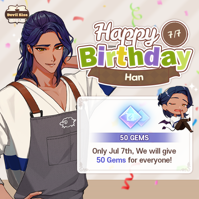 storytacogame's tweet photo. 🎂[Devil Kiss] Happy Birthday, Han! 

In celebration of Han’s birthday on 7/7, 
we will reward 💎50 gems💎 to all users 
who check- in to Devil Kiss on his birthday!
Let’s wish Han a happy birthday guys! 🥳

📌Link: https://t.co/6JxHLOlEvh

#devilkiss #storytaco https://t.co/Dq8lBIMihf