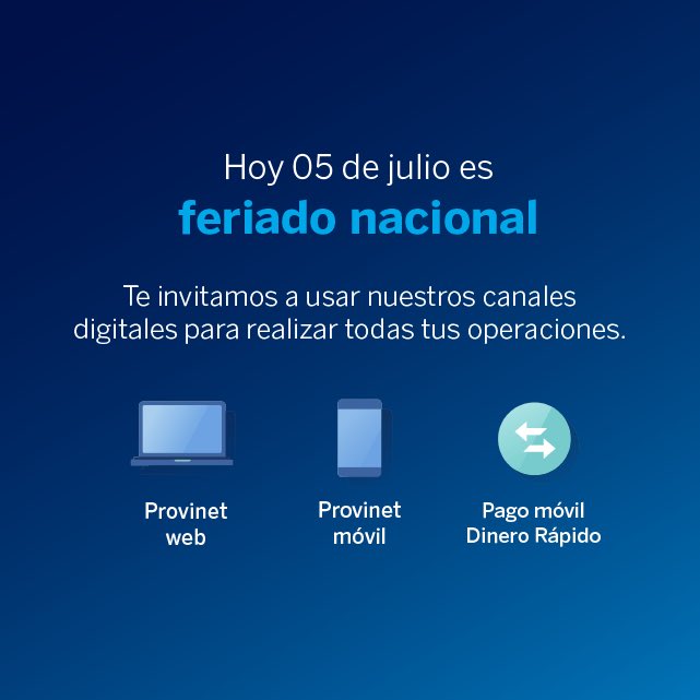 BBVAProvincial's tweet photo. Hoy 05 de julio es feriado nacional, por lo que nuestras oficinas comerciales no estarán prestando servicio a los clientes.

¡Te invitamos a realizar todas tus operaciones a través de nuestros canales digitales!

#bbvaprovincial 
#5dejulio 
#venezuela https://t.co/CRfuGvfBZH