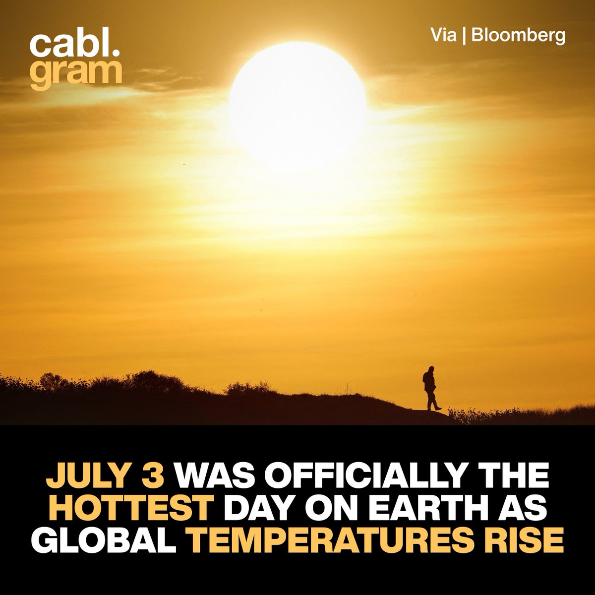 cablgram's tweet photo. 🌡️ On Monday (July 3, 2023), global temperatures reached a new high, highlighting dangers of ever-increasing greenhouse gas emissions from the use of fossil fuels. https://t.co/PAkDZXjHx5