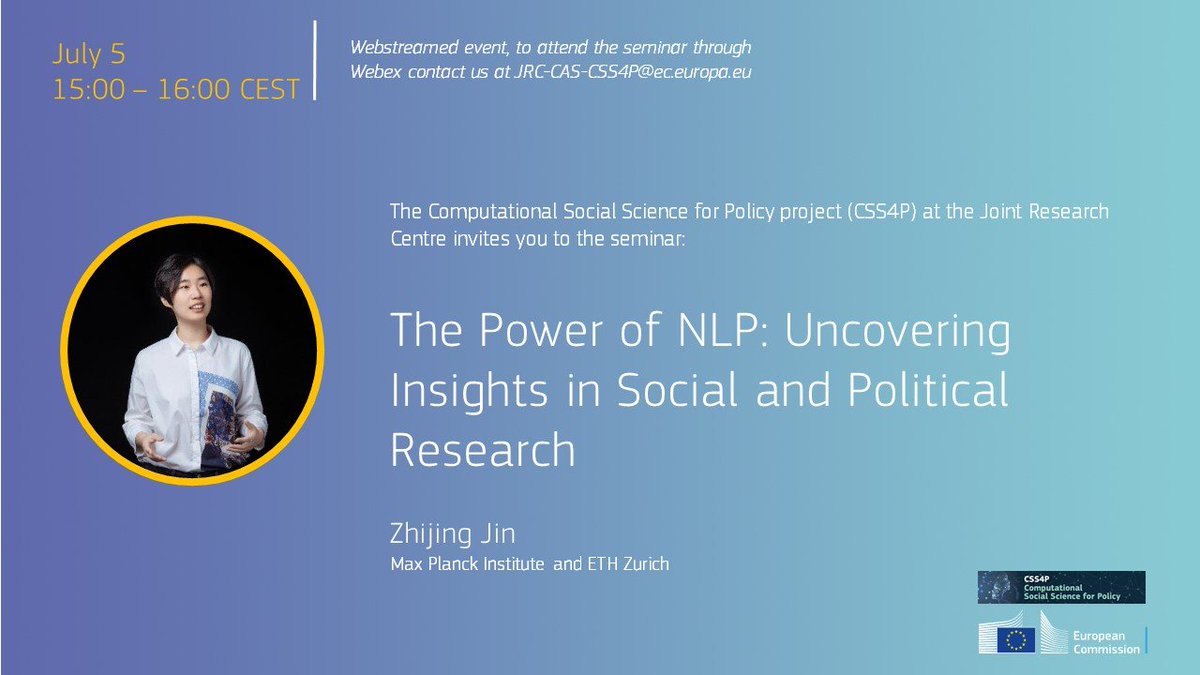 Serena Signorelli (@sere_signorelli) on Twitter photo 📣 Today is the day!
The sixth #CSS4P seminar on "The Power of NLP: Uncovering Insights in Social and Political Research" by <a href="/ZhijingJin/">Zhijing Jin @COLM2025 Montreal</a> will start at 15:00 CEST. Find the Webex link here: europa.eu/!v7mckQ or follow the webstreaming here: europa.eu/!6MFGC6 #CSS #NLP 📣 Today is the day!
The sixth #CSS4P seminar on "The Power of NLP: Uncovering Insights in Social and Political Research" by <a href="/ZhijingJin/">Zhijing Jin @COLM2025 Montreal</a> will start at 15:00 CEST. Find the Webex link here: europa.eu/!v7mckQ or follow the webstreaming here: europa.eu/!6MFGC6 #CSS #NLP