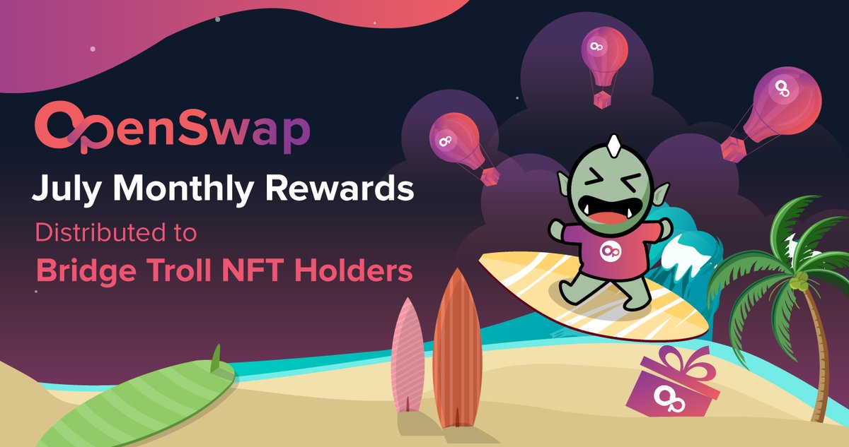 OpenSwap Bridge Troll NFT Hodlers 💕 July Monthly Rewards are dispersed! 🌉#OpenSwap Bridge Troll NFT holders can serve as validators for our #CrossChain bridge and earn bridge fees! Mint Now🚀 openswap.xyz/#/nfts/troll-c…