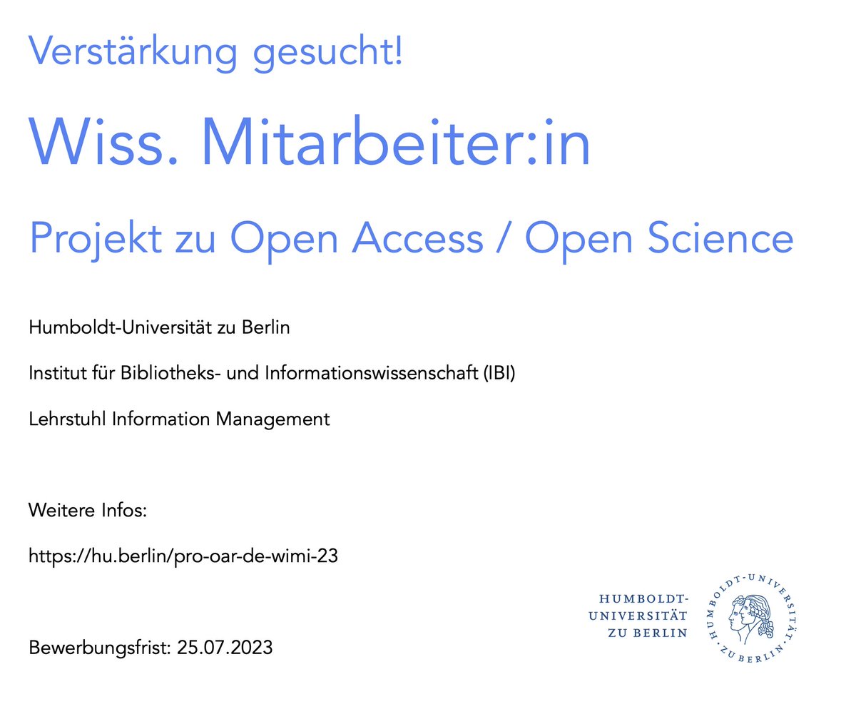 Heinz Pampel (@pampel) on Twitter photo Wir suchen am Institut für Bibliotheks- und Informationswissenschaft der <a href="/HumboldtUni/">Humboldt-Universität zu Berlin</a>
eine:n wiss. Mitarbeiter:in
in einem Projekt zu #OpenAccess #OpenScience
U.a. flexibles Arbeitsumfeld, eigenverantwortliche Tätigkeiten u. Gestaltungsmöglichkeiten
hu.berlin/pro-oar-de-wim… Wir suchen am Institut für Bibliotheks- und Informationswissenschaft der <a href="/HumboldtUni/">Humboldt-Universität zu Berlin</a>
eine:n wiss. Mitarbeiter:in
in einem Projekt zu #OpenAccess #OpenScience
U.a. flexibles Arbeitsumfeld, eigenverantwortliche Tätigkeiten u. Gestaltungsmöglichkeiten
hu.berlin/pro-oar-de-wim…