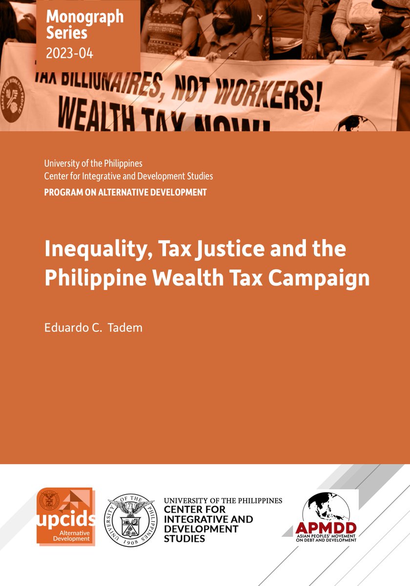 How the campaign for a Philippine wealth tax will play out in the coming months and years depends on the ability of its proponents to mount a credible and sustained effort to galvanize popular support. 
Download Free: cids.up.edu.ph/download/inequ…