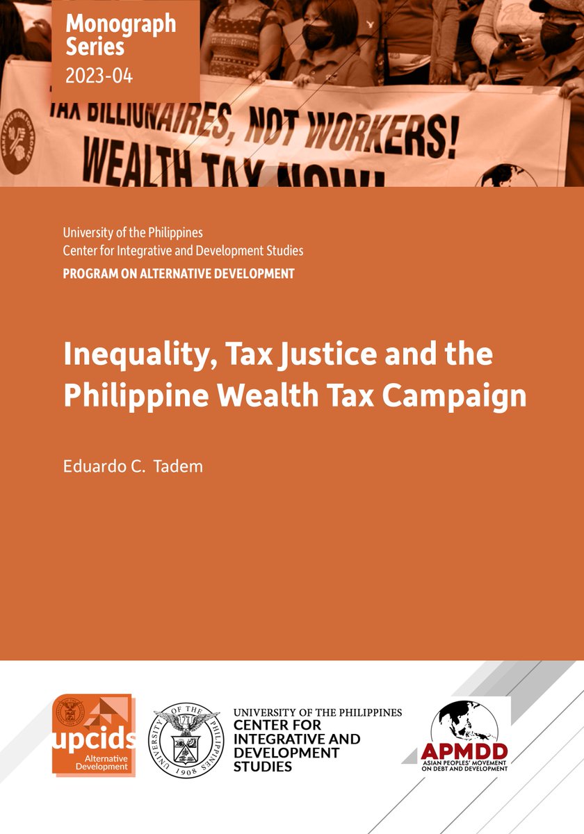 How the campaign for a Philippine wealth tax will play out in the coming months and years depends on the ability of its proponents to mount a credible and sustained effort to galvanize popular support. Download Free: cids.up.edu.ph/download/inequ…