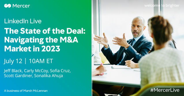 LisaHea01407016's tweet photo. REGISTER NOW: Looking to begin an #MnA deal? How can you best navigate the M&amp;A market in a challenging economic climate in 2023? Don't miss our upcoming #MercerLive on July 12 at 10AM ET where we will highlight current M&amp;A market trends. #FutureofWork https://t.co/1n4tlY8u1I https://t.co/UtfCBVJjmr