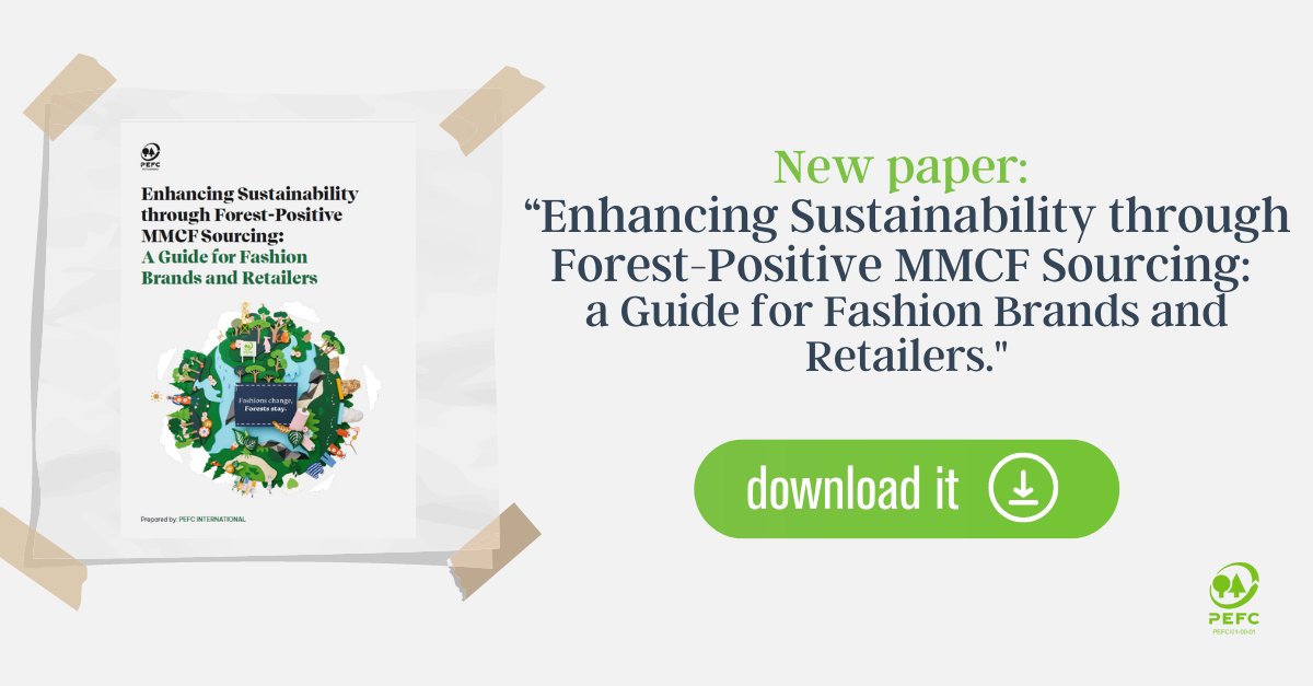 PEFC's tweet photo. 📢 Exciting news! Check out our new whitepaper: "Enhancing Sustainability through Forest-Positive MMCF Sourcing: A Guide for Fashion Brands and Retailers." Download now: https://t.co/zT3Em4uBgK #FashionsChangeForestsStay https://t.co/WBUg7SqzMp