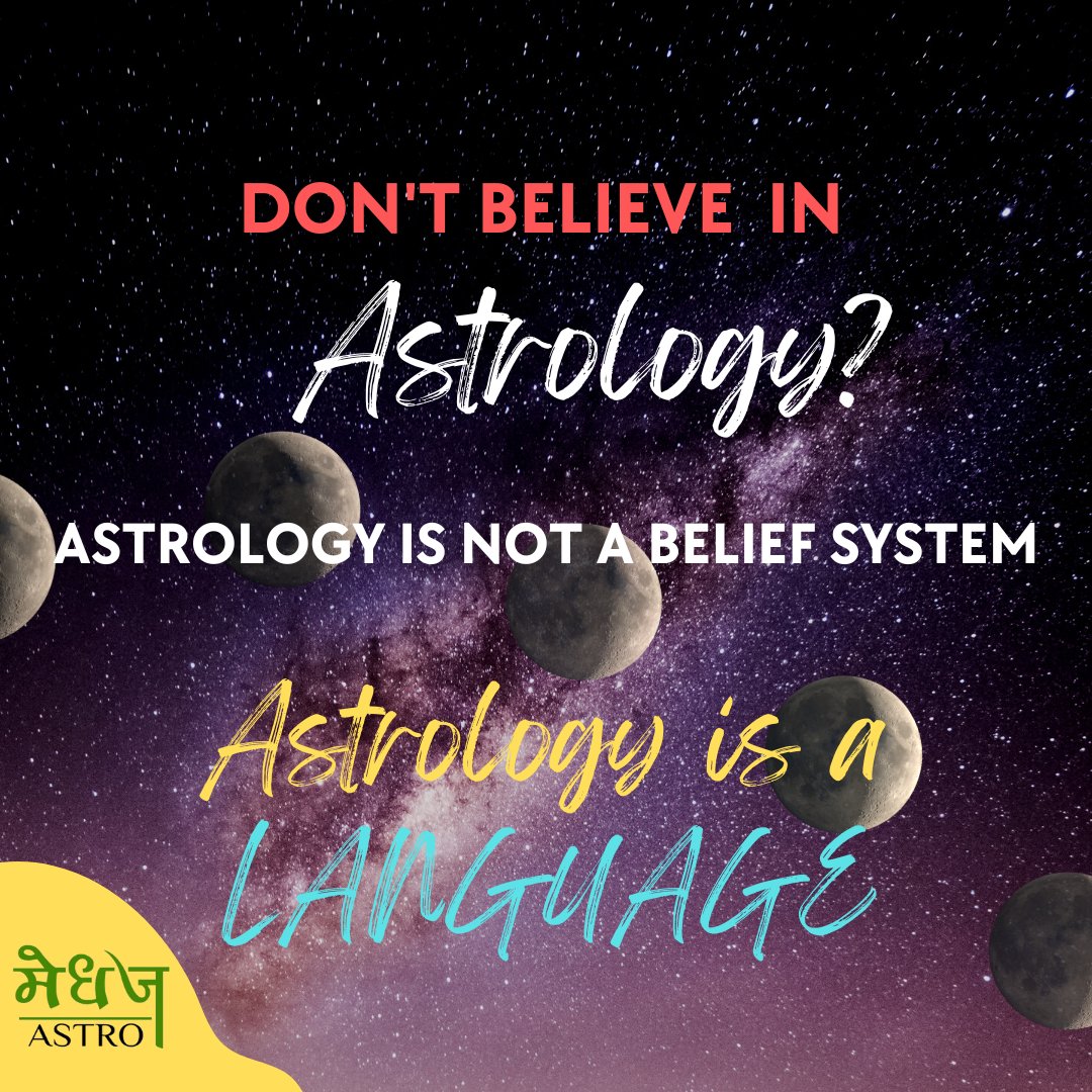 MedhajAstro's tweet image. Don&apos;t believe in Astrology?

Astrology is not a belief system.
Astrology is a language.

How weird it will sound if we say, 
&quot;I also don&apos;t believe in English.&quot;

#astrology #Believe #AskBetterQuestions