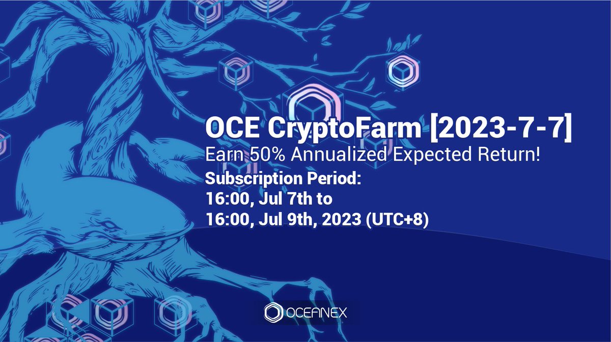 OceanexOfficial's tweet photo. 🎁We have prepared a session of $OCE #CryptoFarm for our supportive OceanExers with 50% annualized expected increase at 4PM, Jul 7, 2023 (UTC+8)!

👉Don’t hesitate to join us via https://t.co/6E96XFa0nm

More info: https://t.co/y8tIpSjBHz https://t.co/IRsdutXLv8