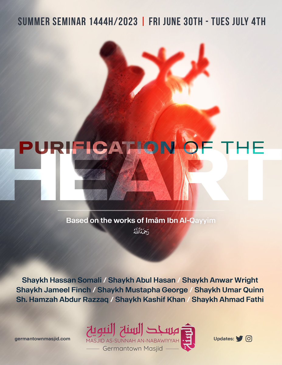 GtownMasjid's tweet photo. Summer Seminar 1444

Purification of the Heart: Its Diseases and Cures Imām Ibn Al-Qayyim 

Uniting the Hearts Upon Human Rights 
Shaykh Taalib Abdullah

Mixlr⬇️
 https://t.co/AAfysdJKNc https://t.co/Vce1z8Wiqb