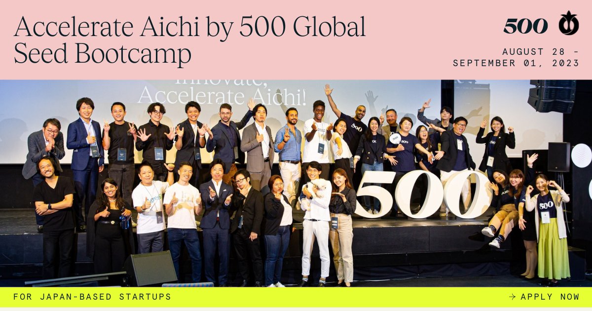500GlobalVC's tweet photo. 🇯🇵 Applications for the Accelerate Aichi by 500 Global Seed Bootcamp in #Japan are open now! Work with 500’s expert mentors, receive personalized insights, and get tailored guidance that may help you optimize your current business strategy. Learn more: https://t.co/a4Rxqx5u7P https://t.co/CtiZq22Kyi