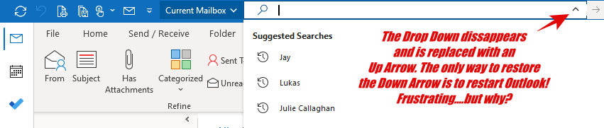 ProductivityLCS's tweet photo. @Outlook ...anyone else seen this. Happens to my every few days. The Drop Down arrow to expand the Search Filters is missing and only an "Up Arrow"is visible.  I then have to restart Outlook to restore the default. Often happens when I'm training a group. Ideas anyone? https://t.co/v24iAB2z5B
