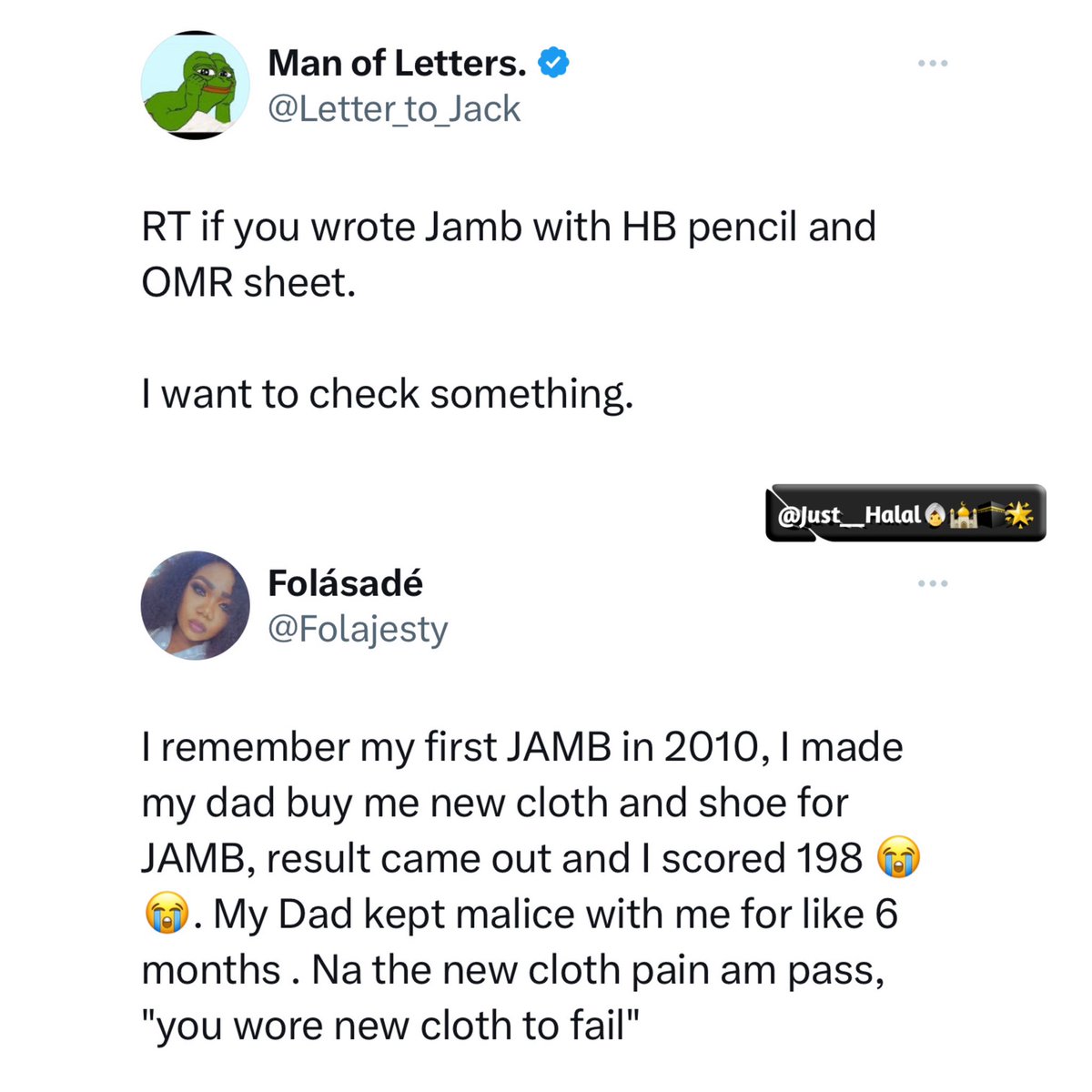 Just__Halal's tweet image. 5. Imagine driving your child all the way to akure to write post utme only for them to fail? 😭