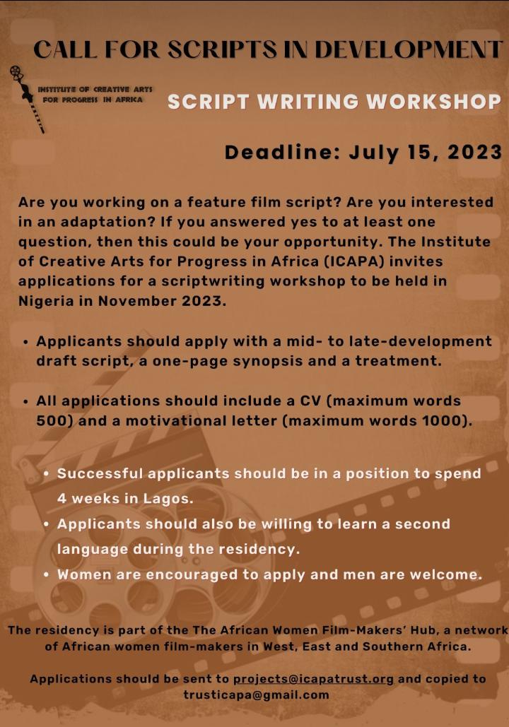 Opportunity Alert: Deadline- 15 July 2023
FILMMAKERS, the Institute of Creative Arts for Progress in Africa is calling for applications to a script writing workshop happening in Nigeria in November 2023. Apply and get a chance to learn, network and connect.
Tag a filmmaker!