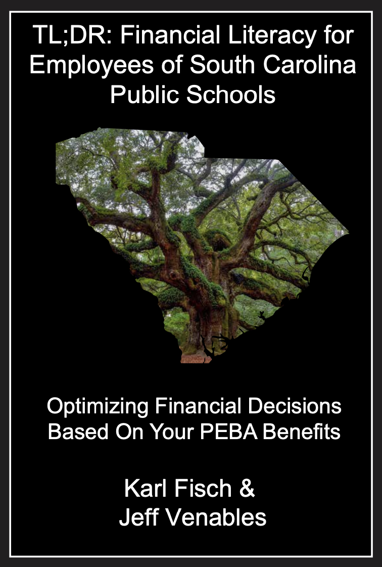 karlfisch's tweet image. New Book: Along with Jeff Venables, I’ve just released a new book that might be of particular interest to teachers in South Carolina who are members of PEBA.

fischfinancial.org/2023/07/05/tld…