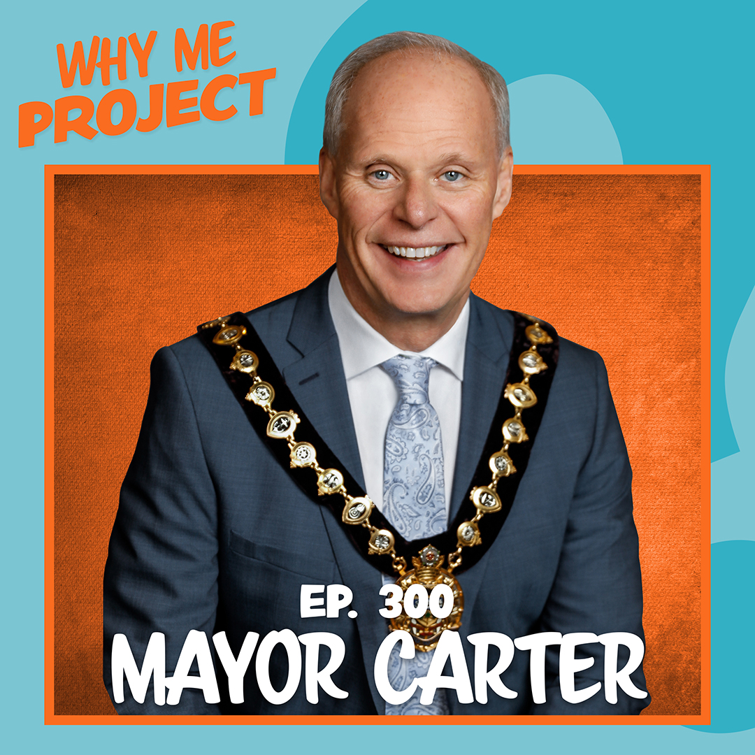 🎉This episode marks a milestone -- 300 whole episodes of Why Me Project! 🎉

This week welcomes the mayor of Oshawa, Dan Carter to the show! He's been through the muck and mire of life, to come out with an enlightening perspective that you don't want to miss.