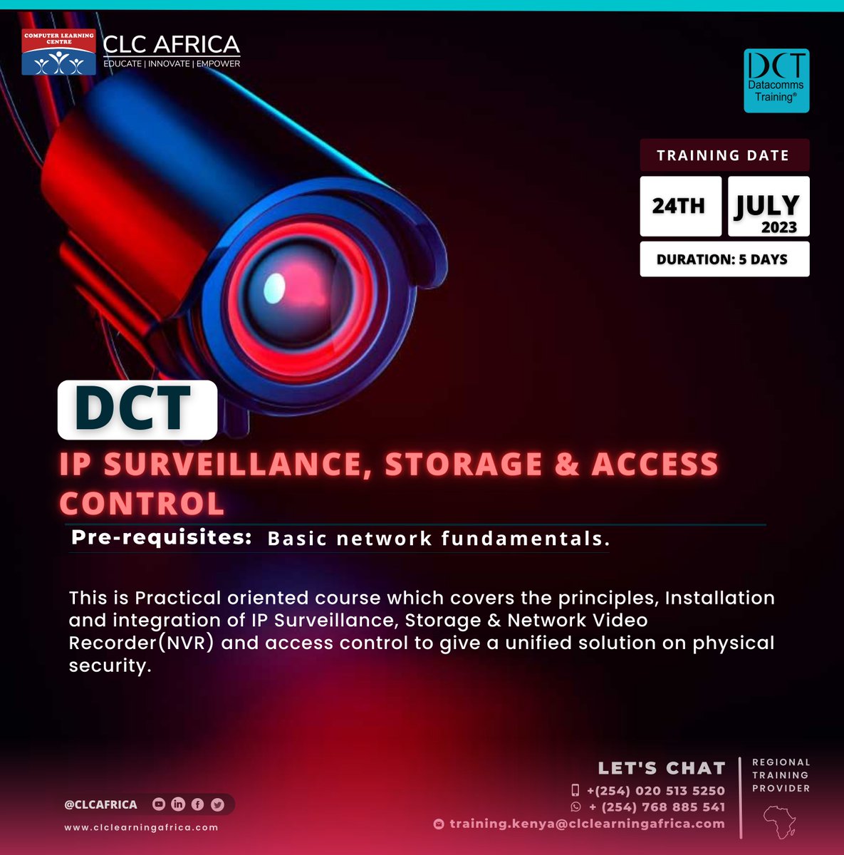 DCT IP Surveillance, storage & access control course.  Cover the principles, Installation and integration of IP Surveillance, Storage & (NVR).

Intake ongoing!
📞 + (254) 768 885 541
training.kenya@clclearningafrica.com
#dct #training #surveillance #datacomms #clcafrica