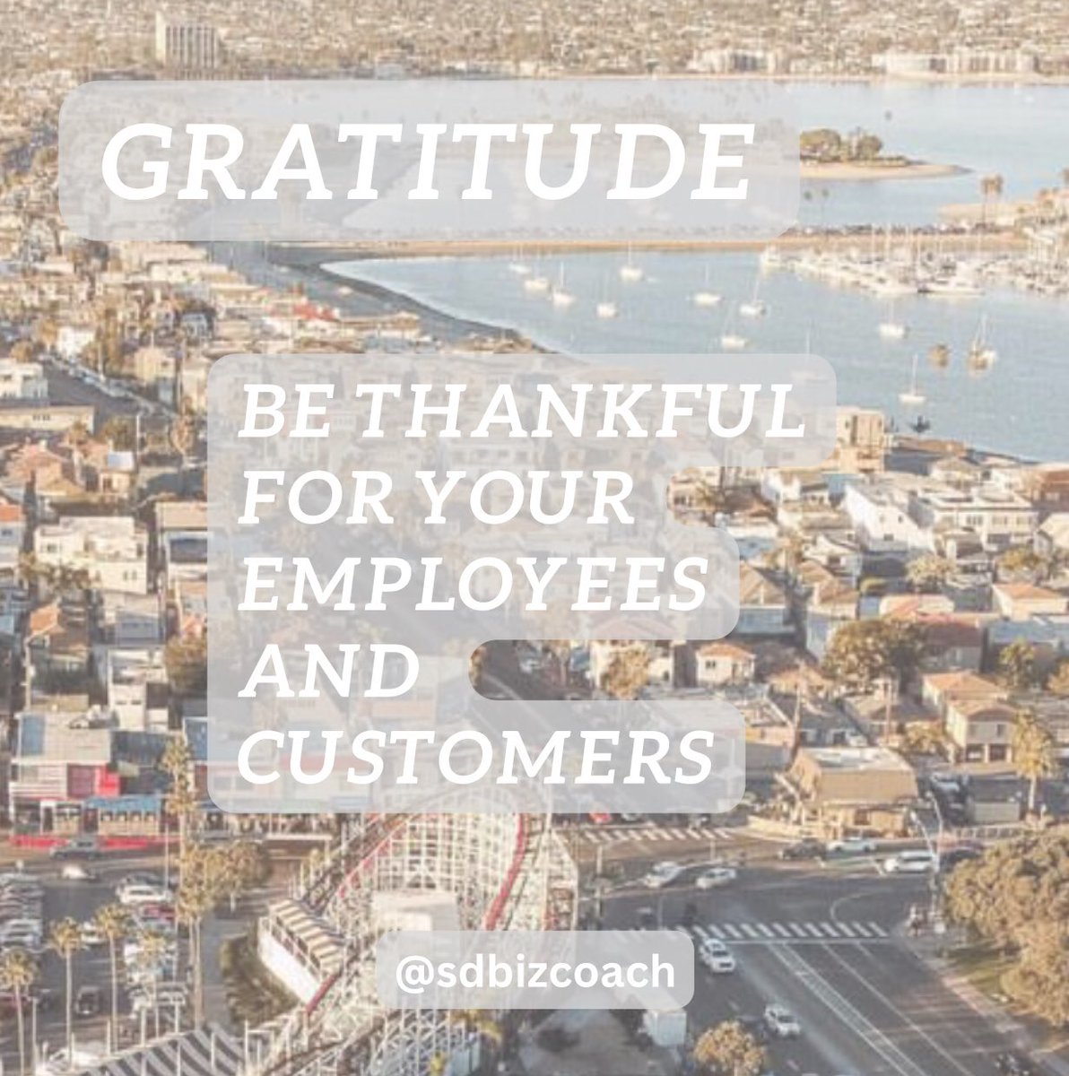 sdbizcoach's tweet photo. Be grateful for your success and be a light in everyone’s day.

#SanDiego #BusinessOwners #Manager #BusinessGrowth #Entrepreneurship #Entrepreneur #Gratitude #GratitudeAttitude https://t.co/Y2ui94C1In