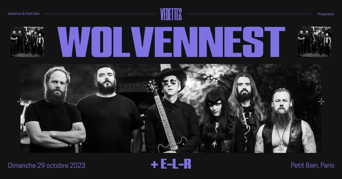 🔥 Wolvennest viennent d'annoncer leur retour sur les routes européennes pour honorer leur prochain album 'The Dark Path to the Light'. Ils seront à @PetitBain le dimanche 29 octobre avec les magiciens suisses E-L-R Les billets sont en vente ➔ bit.ly/Wolfennest_Elr…