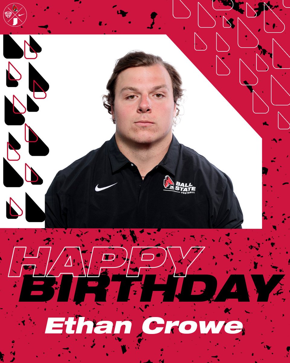 BallStateFB's tweet photo. A very Happy Birthday to O-Lineman, Ethan Crowe! @EthannCrowe https://t.co/OvRAO6XlET